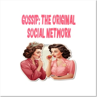 Gossip: The original social network Posters and Art